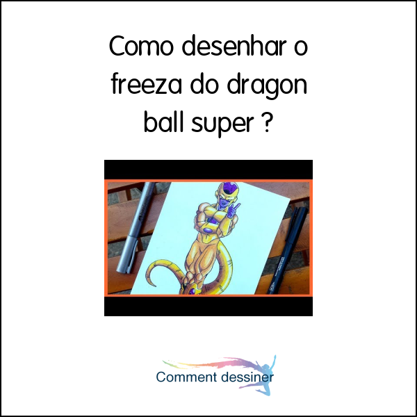 Como desenhar o freeza do dragon ball super